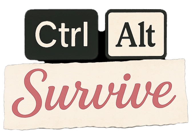 CTRL - Alt - Survive